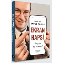 Literatür Hayat Ekran Hapsi, Kaçışın Yol Haritası!