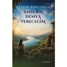 Colezium Sana Bir Dünya Vereceğim