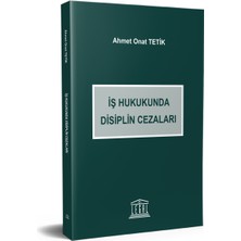 Legal Yayıncılık Iş Hukukunda Disiplin Cezaları