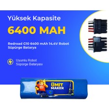 Ümit Maker Redroad G10 6400 Mah 14.4V Robot Süpürge Batarya
