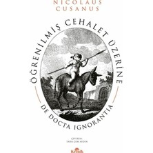 Kronik Kitap Öğrenilmiş Cehalet Üzerine Nicolaus Cusanus
