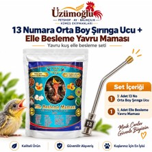 Üzümoğlu Yavru Kuş Elle Besleme Seti – 100 gr Elle Besleme Maması + 13 No Orta Boy Şırınga Ucu