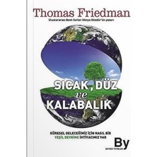 TeknoKapsül Sıcak Düz ve Kalabalık: Küresel Geleceğimiz Için Nasıl Bir Yeşil Devrime Ihtiyacımız Var