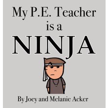 Step Kitap My P.e. Teacher Is A Ninja - Ciltli