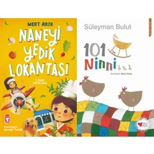 Timaş Çocuk Naneyi Yedik Lokantası (Mert Arık) ve 101 Ninni