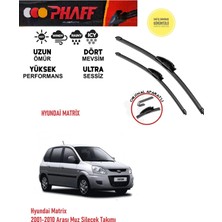 Phaff Hyundai Matrix 2001-2010 Arası Silgeç Takımı Araca Uyumlu