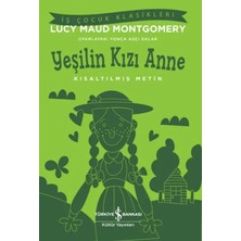 Esmera Yeşilin Kızı Anne - Kısaltılmış Metin