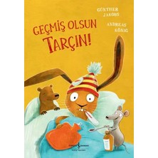 Esmera Geçmiş Olsun Tarçın!