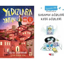 İlk Genç Timaş Yıldızlara Yakın (Metin Özdamarlar) ve Babamın Gözleri Kedi Gözleri