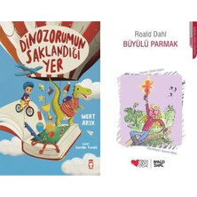 Timaş Çocuk Dinozorumun Saklandığı Yer (Mert Arık) ve Büyülü Parmak