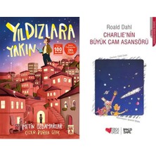İlk Genç Timaş Yıldızlara Yakın (Metin Özdamarlar) ve Charlie’nin Büyük Cam Asansörü