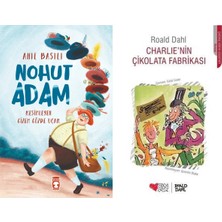 Timaş Çocuk Nohut Adam (Anıl Basılı) ve Charlie’nin Çikolata Fabrikası