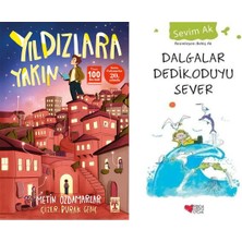 İlk Genç Timaş Yıldızlara Yakın (Metin Özdamarlar) ve Dalgalar Dedikoduyu Sever