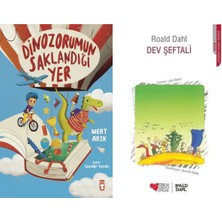 Timaş Çocuk Dinozorumun Saklandığı Yer (Mert Arık) ve Dev Şeftali