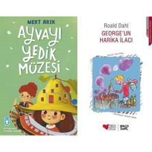 Timaş Çocuk Ayvayı Yedik Müzesi (Mert Arık) ve George’un Harika Ilacı