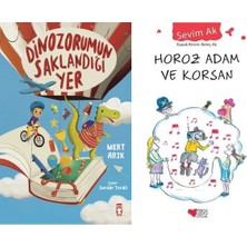 Timaş Çocuk Dinozorumun Saklandığı Yer (Mert Arık) ve Horoz Adam ve Korsan