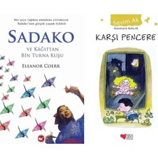Beyaz Balina Yayınları Sadako ve Kağıttan Bir Turna Kuşu (Eleanor Coerr) ve Karşı Pencere