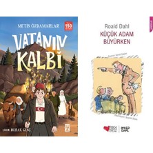İlk Genç Timaş Vatanın Kalbi (Metin Özdamarlar) ve Küçük Adam Büyürken