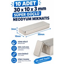 Dünya Magnet 10 Adet 30X10X3 mm Süper Güçlü Neodyum Mıknatıs Dikdörtgen Köşeli Magnet