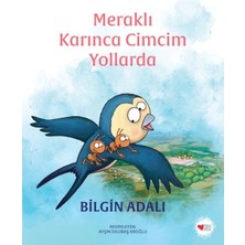 Lidyada Maison Meraklı Karınca Cimcim Yollarda