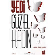 Yedi Güzel Kadın; Tılsıma Kanat Açanlar