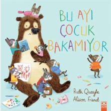 Lidyada Maison Bu Ayı Çocuk Bakamıyor
