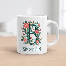 Ajans 313 Kişiye Özel Baş Harf ve Isim Yazılı Çiçek Motifli B Harfli Seramik Kupa Bardak