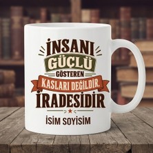 Ajans 313 Kişiye Özel Isimli Motivasyon Sözlü Irade Temalı Seramik Kupa Bardak