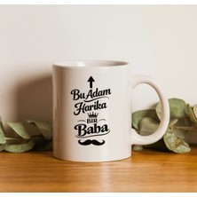 May Kupam Bu Adam Harika Bir Baba Tasarımlı Beyaz Kupa Bardak