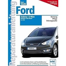 TeknoKapsül Ford Galaxy / S-Max: Benziner Und Diesel Seit 2006 (Reparaturanleitungen): 1328