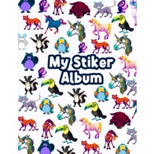 Mey İthalat Independently Published My Sticker Collection Album: Reusable Awesome Blank Sticker Collection Album For Collecting Stickers Journal, Cute Animals Cover