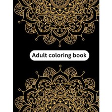 Mey İthalat Relieving Designs Mandalas Animals With Inch Size And Pages 8.5 * 11 11 Inch 110 Mindfulness Adult Coloring Book For Men And Women Stress