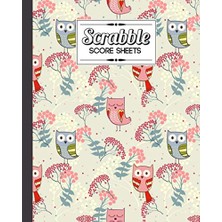 Mey İthalat Scrabble Score Sheet: Cute Owls Scrabble Score Sheet; Scrabble Game Record Book For Up To 4 Players, Scrabble Game Sheets For Board Game Words Building, 121 Pages, Size 8" x 10"