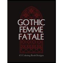 Mey İthalat Dark Gothic Princess Femme Fatale 45 Single-Sided Coloring Book Art Designs 8.5X11IN