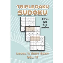 Mey İthalat Triple Doku Sudoku 3 Izgara, Iki 6 x 3 Çakışma, Seviye 1 Çok Kolay, Cilt 17, Çözümlü 9 x 9 Sudoku Bulmacaları