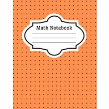 Mey İthalat Elementary Grid Paper 1 cm Graph Paper: 1 cm Graph Paper: Orange Cover