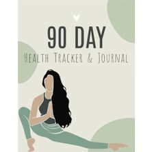 Mey İthalat 90 Günlük Fiziksel Sağlık ve Zihinsel Iyi Oluş Takip Günlüğü