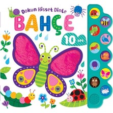 İyisi Olsun Dokun, Hisset, Dinle - Bahçe