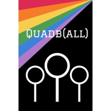 Mey İthalat Quadball Günlüğü: Quadball (Eski Adıyla Quidditch) Meraklıları Için