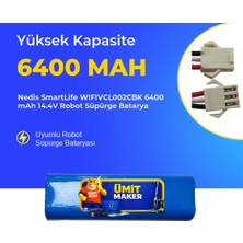 Ümit Maker Nedis Smartlife WIFIVCL002CBK 6400 Mah 14.4V Robot Süpürge Batarya