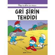 Alfa Yayınları Gri Şirin Tehdidi Yirminci  Peyo’dan Bir Şirin Hikâyesi