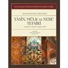 Ne Lazım Bana Yasin, Mülk ve Nebe' Tefsiri