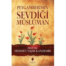 Ne Lazım Bana Peygamberimin Sevdiği Müslüman