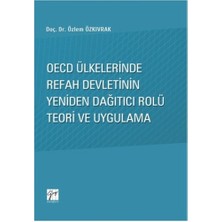 Gazi Kitabevi Oecd Ülkelerinde Refah Devletinin Yeniden Dağıtıcı Rolü Teori ve Uygulama