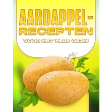 Kazan Hobi Tüm Aile Için Patates Tarifleri (Felemenkçe Baskı)