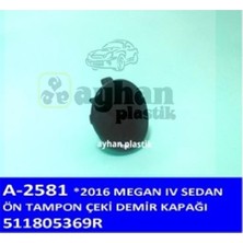 Ayhan A2581 Çeki Demir Kapaği Ön Renault Megane Iv 16> 511805369R