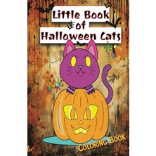 Kazan Hobi Little Book Of Halloween Cats Coloring: Minimalist Simple Easy Coloring, 5,5 x 8,5 Inch Hardcover