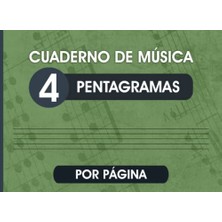 Kazan Hobi Cuaderno De Música 4 Pentagramas Por Página: Libreta Para Notación Musical 100 Páginas