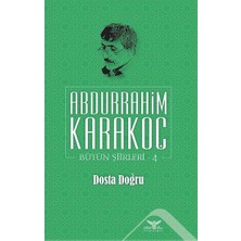Altınordu Yayınları Dosta Doğru - Bütün Şiirleri 4