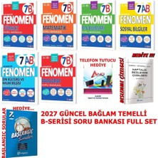 Fenomen Yayıncılık 7.sınıf 2026-2027 Müfredat B-Serisi Soru Bankası Tüm Dersler Full Set Bağlam Temelli